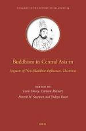 Buddhism in Central Asia III: Impacts of Non-Buddhist Influences, Doctrines de Lewis Doney