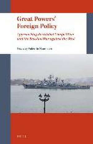 Great Powers’ Foreign Policy: Approaching the Global Competition and the Russian War against the West de Valentin Naumescu