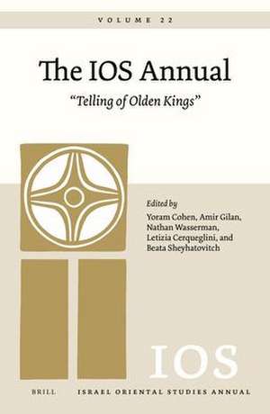 The IOS Annual Volume 22: “Telling of Olden Kings” de Yoram Cohen