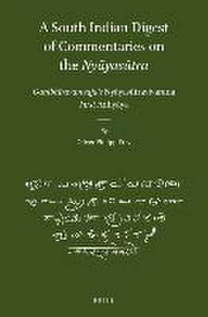 A South Indian Digest of Commentaries on the <i>Nyāyasūtra</i>: Gambhīravaṃśaja’s <i>Nyāyasūtravivaraṇa</i>—First <i>Adhyāya</i> de Oliver Philipp Frey