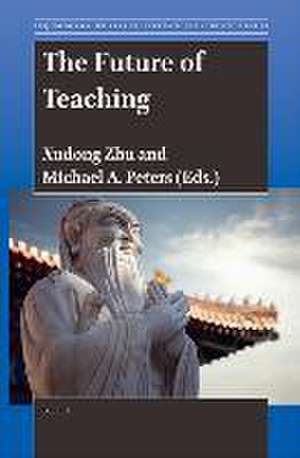 The Future of Teaching de Zhu Xudong