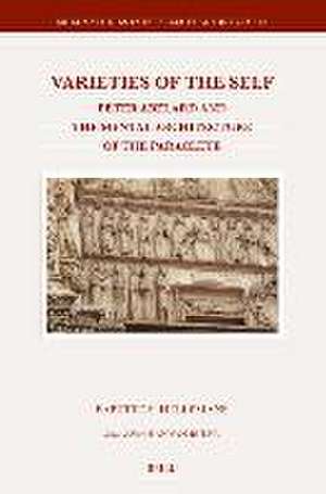 Varieties of the Self: Peter Abelard and the Mental Architecture of the Paraclete de Babette S. Hellemans