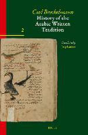 History of the Arabic Written Tradition Volume 2 de Carl Brockelmann