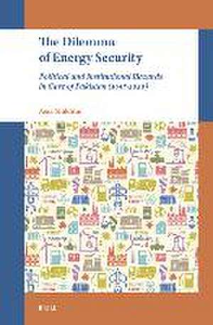 The Dilemma of Energy Security: Political and Institutional Hazards in Case of Pakistan (1947-2020) de Asia Mukhtar