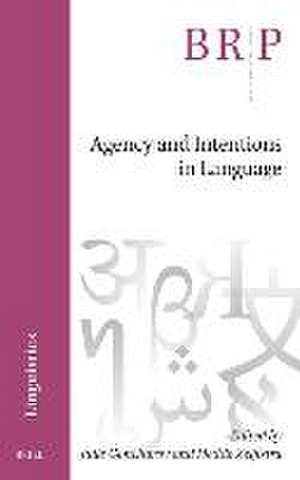 Agency and Intentions in Language de Julie Goncharov