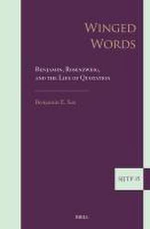 Winged Words: Benjamin, Rosenzweig, and the Life of Quotation de Benjamin E. Sax