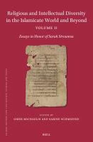 Religious and Intellectual Diversity in the Islamicate World and Beyond Volume II: Essays in Honor of Sarah Stroumsa de Sabine Schmidtke