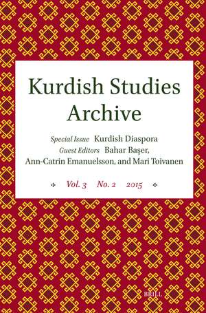 Kurdish Studies Archive: Vol. 3 No. 2 2015. Special Issue: Kurdish Diaspora de Bahar Başer