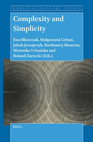 Complexity and Simplicity de Ewa Błaszczak