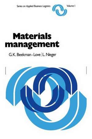 Materials management: A systems approach de G.K. Beckman-Love