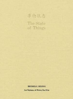 The State of Things - Brussels/Beijing de Luc Tuymans