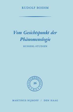 Vom Gesichtspunkt der Phänomenologie de Rudolph Boehm