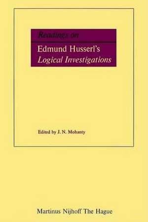 Readings on Edmund Husserl’s Logical Investigations de J. N. Mohanty