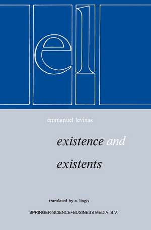 Existence et Existents de E. Levinas