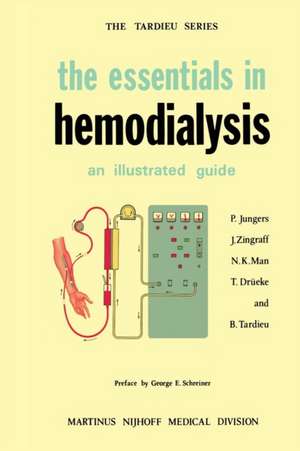 The Essentials in Hemodialysis: An Illustrated Guide de P. Jungers