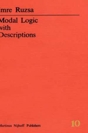 Modal Logic with Descriptions de Imre Rusza