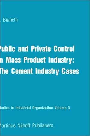 Public and Private Control in Mass Product Industry: The Cement Industry Cases de P. Bianchi