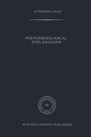 Phenomenological Explanations de A. Lingis