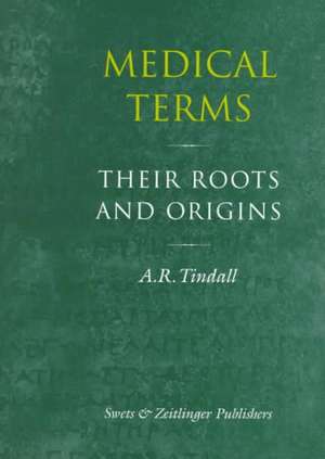 Medical Terms de A.R. Tindall