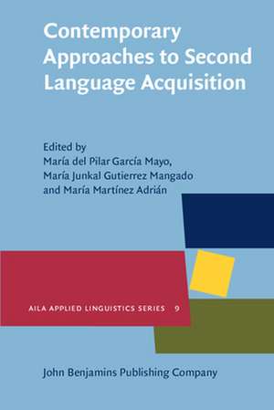 Contemporary Approaches to Second Language Acquisition