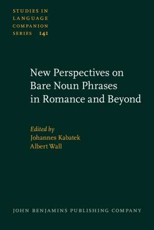 New Perspectives on Bare Noun Phrases in Romance and Beyond