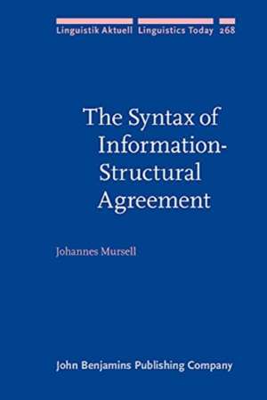 The Syntax of Information-Structural Agreement de Johannes (Goethe University Frankfurt) Mursell