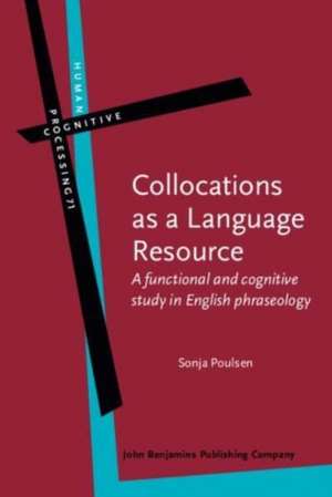 Collocations as a Language Resource de Sonja Poulsen