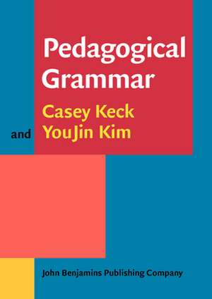 Pedagogical Grammar de Casey Keck