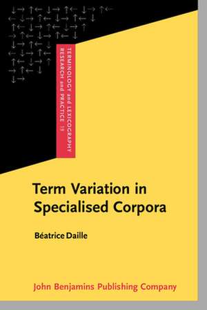 Term Variation in Specialised Corpora de Beatrice (University of Nantes - LINA) Daille