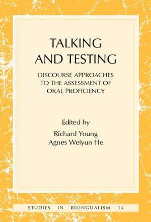 Talking and Testing