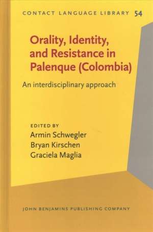 Orality, Identity, and Resistance in Palenque (Colombia)