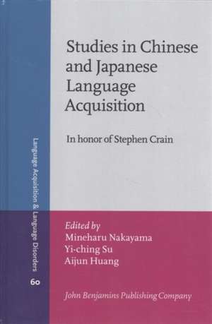 Studies in Chinese and Japanese Language Acquisition de Mineharu Nakayama