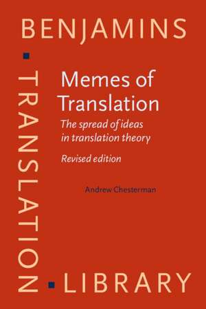 Memes of Translation de Andrew (University of Helsinki) Chesterman