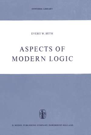 Aspects of Modern Logic de E.W. Beth