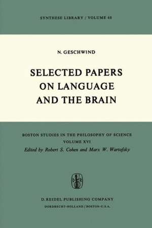 Selected Papers on Language and the Brain de N. Geschwind