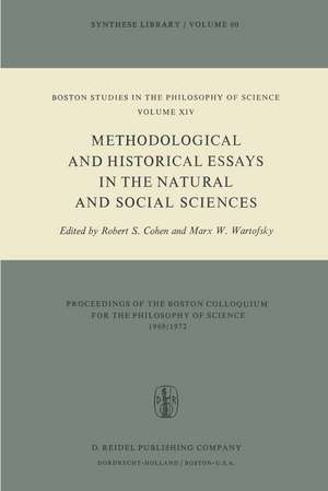 Methodological and Historical Essays in the Natural and Social Sciences de Robert S. Cohen