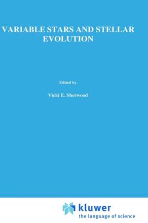 Variable Stars and Stellar Evolution de V.E. Sherwood