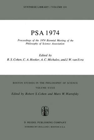 PSA 1974: Proceedings of the 1974 Biennial Meeting Philosophy of Science Association de Robert S. Cohen