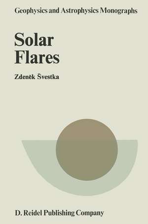 Solar Flares de Zdenek Svestka