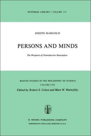 Persons and Minds: The Prospects of Nonreductive Materialism de Joseph Margolis