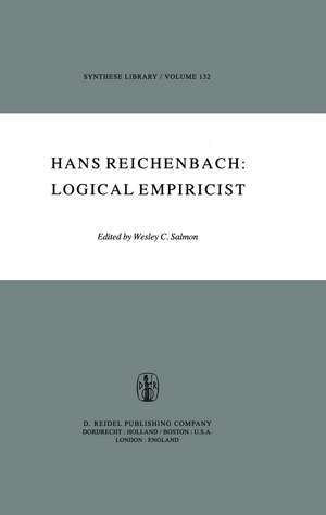 Hans Reichenbach: Logical Empiricist de M. H. Salmon