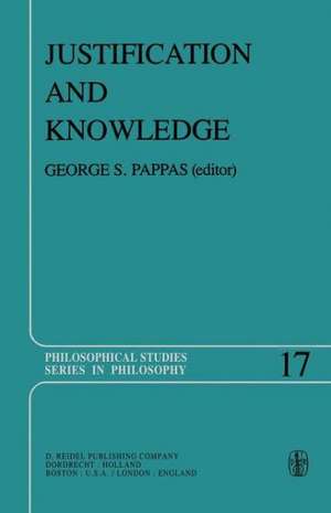 Justification and Knowledge: New Studies in Epistemology de G. S. Pappas