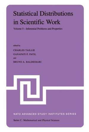 Statistical Distributions in Scientific Work: Volume 5 — Inferential Problems and Properties de Charles Taillie