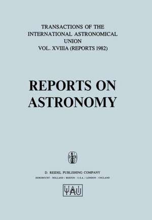 Reports on Astronomy de Patrick Wayman