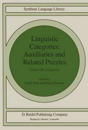 Linguistic Categories: Auxiliaries and Related Puzzles: Volume One: Categories de F. Heny