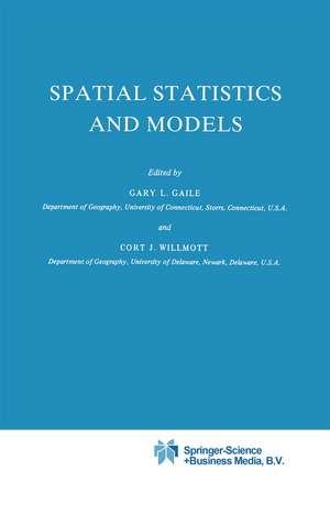 Spatial Statistics and Models de G.L. Gaile