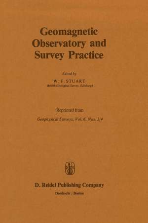 Geomagnetic Observatory and Survey Practice de W.F. Stuart