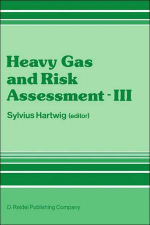 Heavy Gas and Risk Assessment - III de S. Hartwig