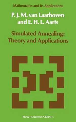 Simulated Annealing: Theory and Applications de P. J. van Laarhoven