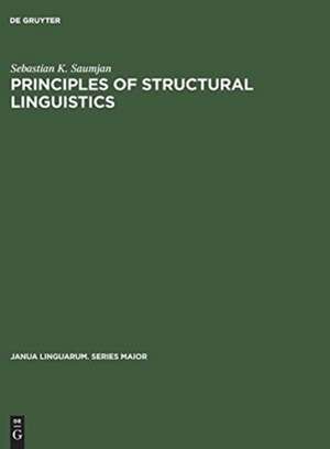 Principles of Structural Linguistics de Sebastian K. Saumjan